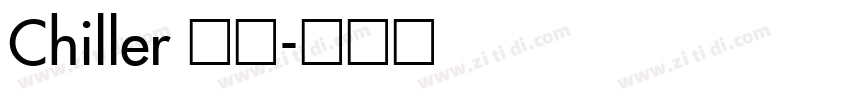 Chiller 常规字体转换